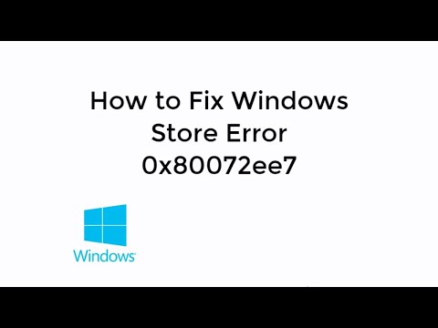 Windows Store Error Code (0x80072ee7) Solved [Updated 2017]