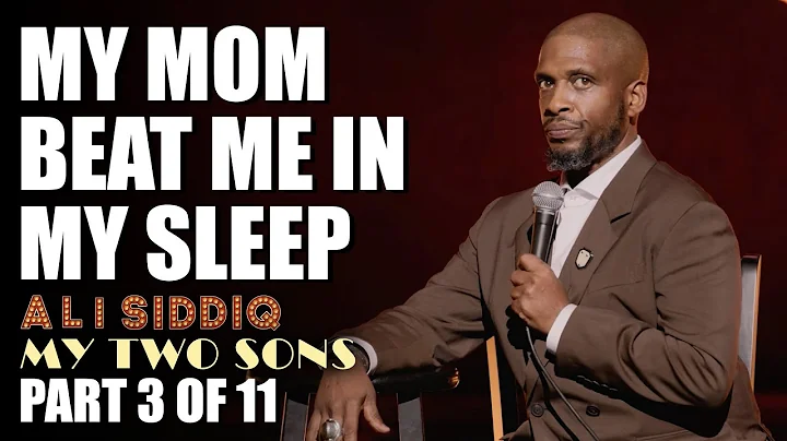 My Mom Beat Me in My Sleep (Part 3 of 11) | Ali Siddiq: My Two Sons | Stand Up Comedy