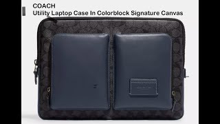 COACH Utility Laptop Case - My 1st Review