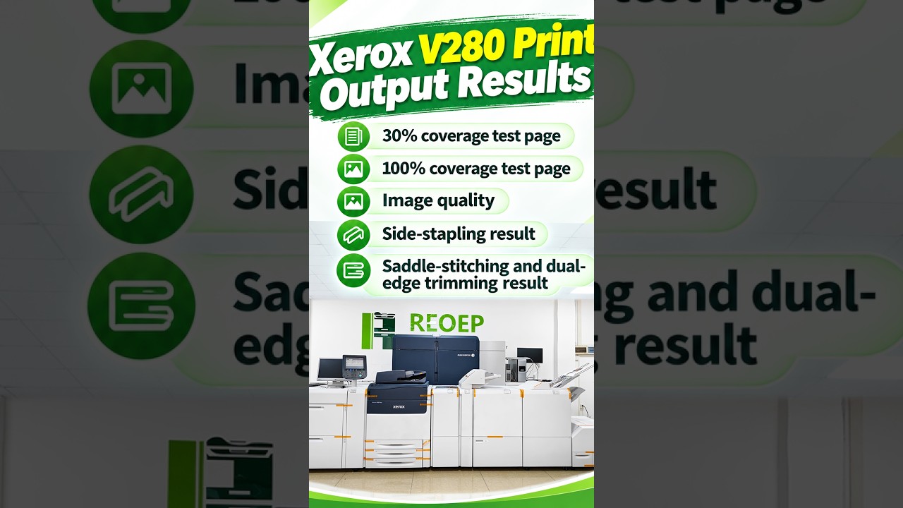 A showcase of the fully equipped Xerox V280 and its print output