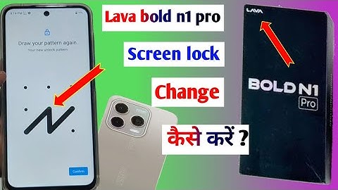 Lava bold n1 pro screen lock change kaise kare l lava bold n1 pattern lock change kaise kare ll