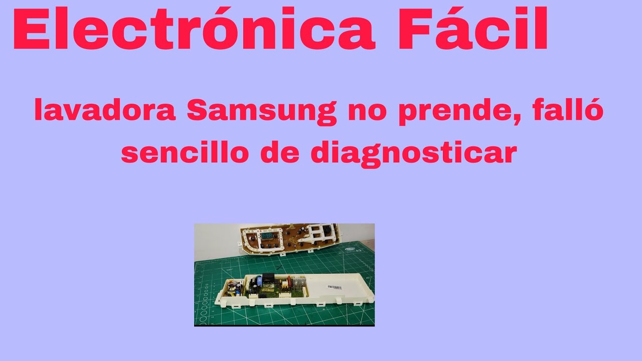 Tarjeta electrónica de lavadora Samsung convencional, no prende.