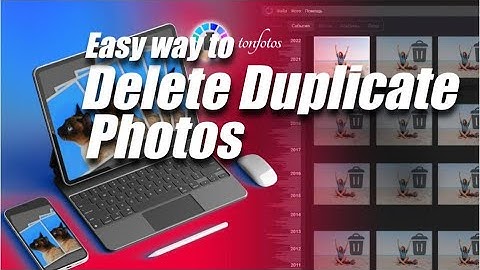 Easiest way to delete duplicate photos