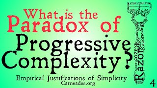 What is the Paradox of Progressive Complexity @CarneadesOfCyrene
