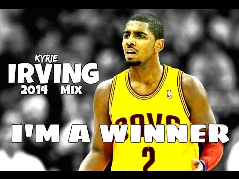 new-2014-kyrie-irving-mix---i'm-a-winner-ᴴᴰ