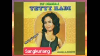 Tetty Kadi - Sangkuriang