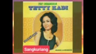 Tetty Kadi - Sangkuriang