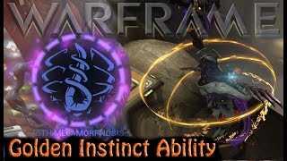 Warframe - Golden Instinct Ability