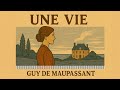 Une vie - Chapitre 9/14 - Guy de Maupassant
