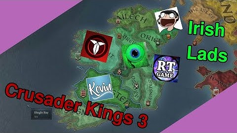 The Best of Irish Lads CK3 (Jacksepticeye, Call Me Kevin,, RTGame, Daithi De Nogla, Terroriser)