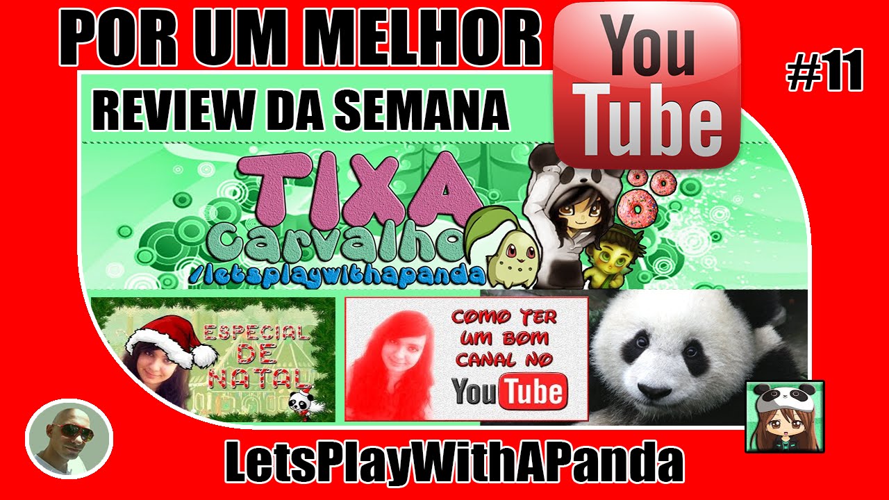 REVIEW LetsPlayWithAPanda #11 - POR UM MELHOR YOUTUBE