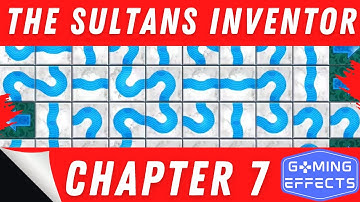 The Sultans Inventor Chapter 7 Walkthrough - AE Mysteries