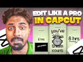 How To EDIT LIKE A PRO IN CAPCUT Minimal EDITING Style 