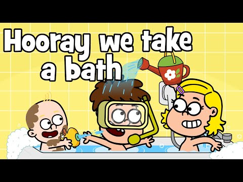 Children's bath song | Hooray we take a bath - Hooray kids songs & nursery rhymes - time to bathe