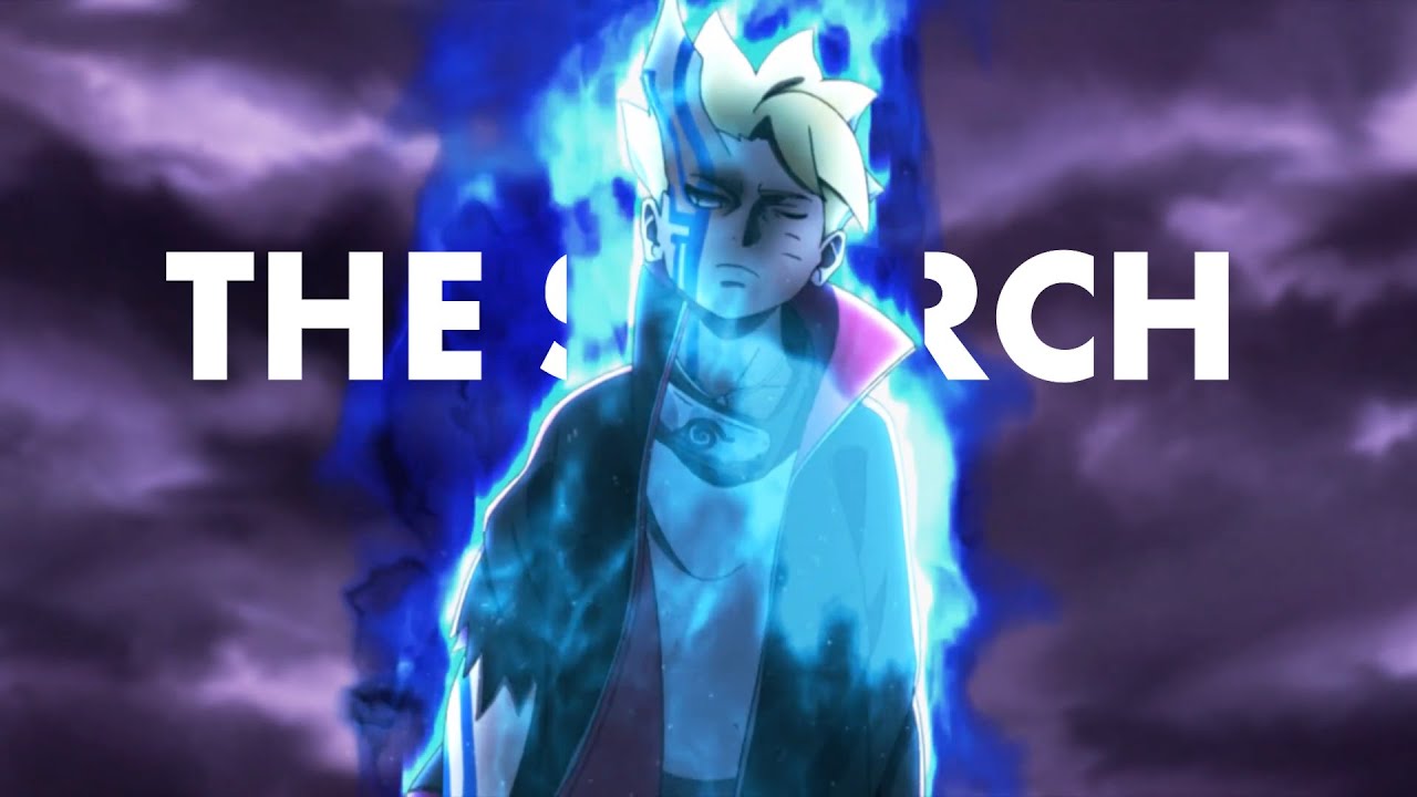 The Search - Boruto [AMV/EDIT]