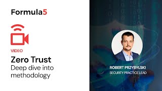 Zero Trust Unlocked: Transform Your Security Strategy with Formula5