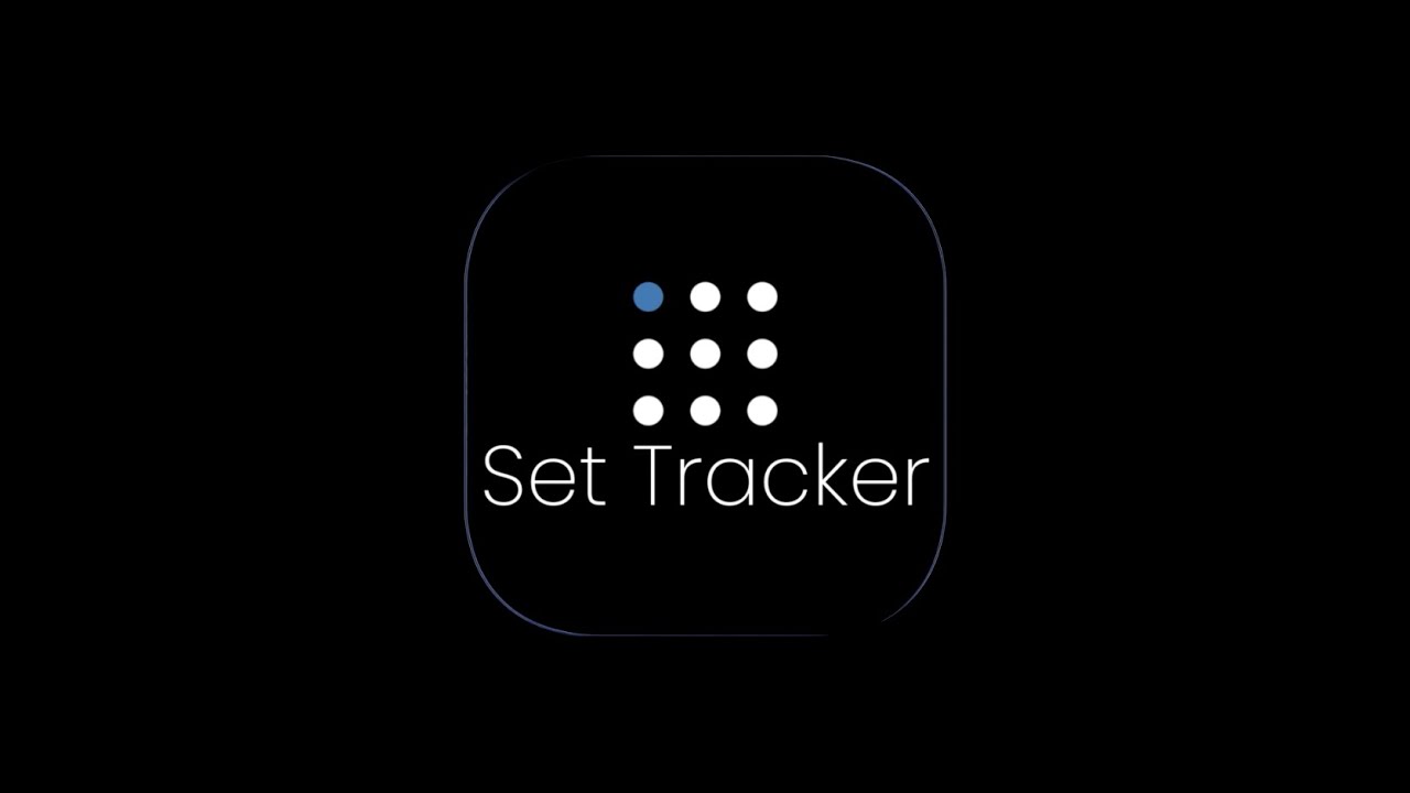 Introducing Set Tracker