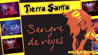 Tierra Santa - Sangre de reyes - (en vivo 2003)