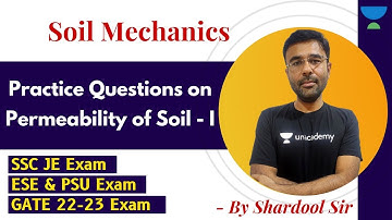 Practice Questions on  Permeability of Soil - I | Soil Mechanics | GATE & ESE | CE | Shardool Sir