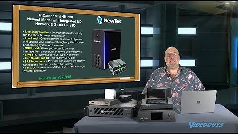 NewTek TriCaster Mini 4K NDI - Complex Shows That Are Easy To Run