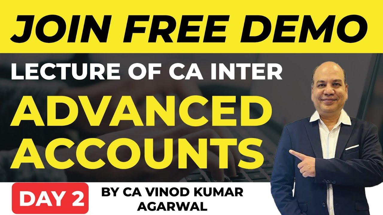 Join Free Demo Lecture Of CA Inter Advanced Accounting By CA Vinod ...