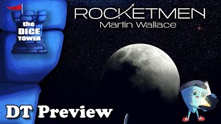 Rocketmen a Dice Tower Preview - with Mark Streed