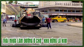 Tình hình Đà Lạt ngày nay - Chợ đã trải nhựa xong, con đường bình yên về khu Reesoft rừng lá kim