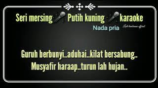 Seri mersing || putih kuning Karaoke@Lodi tambunan official