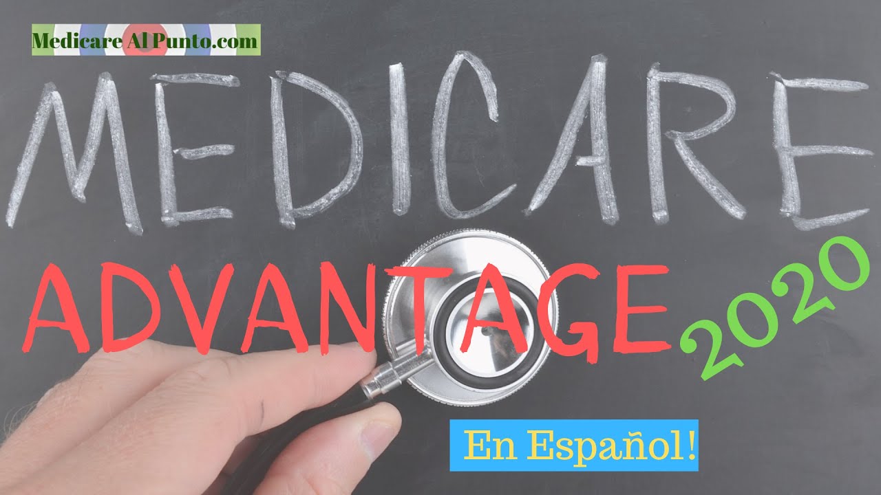 Medicare Advantage 2020 Medicare en Español YouTube
