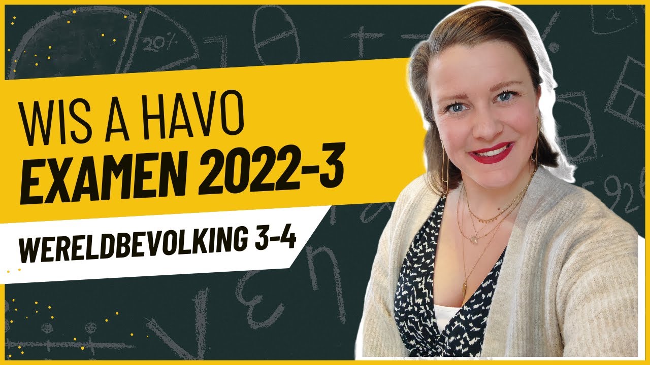 Wereldbevolking 3-4 | HAVO Wiskunde A 2022-3 - YouTube