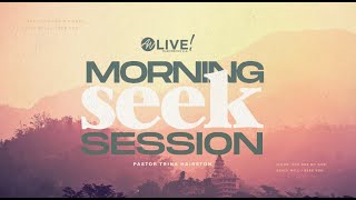 Morning Seek Session | Pastor Trina Hairston | Family Prayer