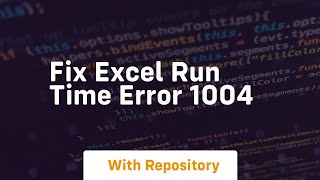 fix excel run time error 1004