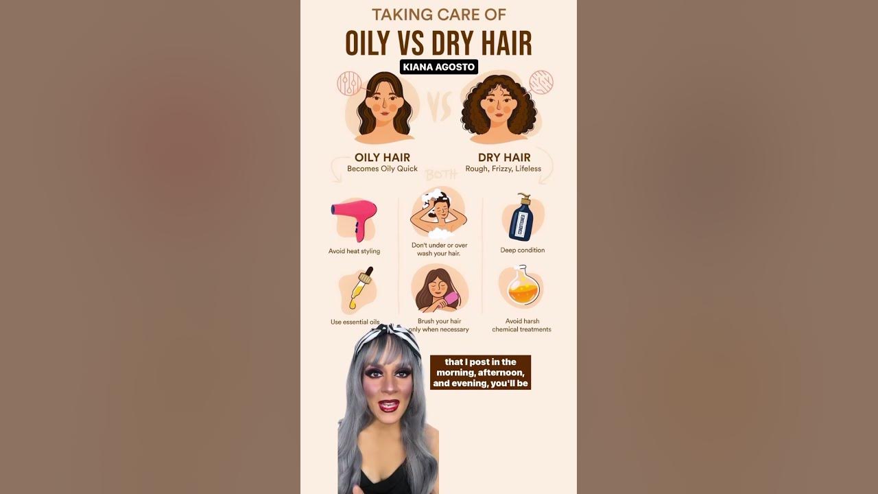taking-care-of-oily-hair-vs-dry-hair-youtube