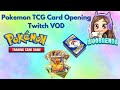 Pokemon Card Opening Stream (Twitch VOD)