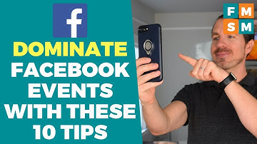 Dominate Facebook Events With These 10 Tips