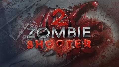 Zombie shooter 2 download ต ว เต ม
