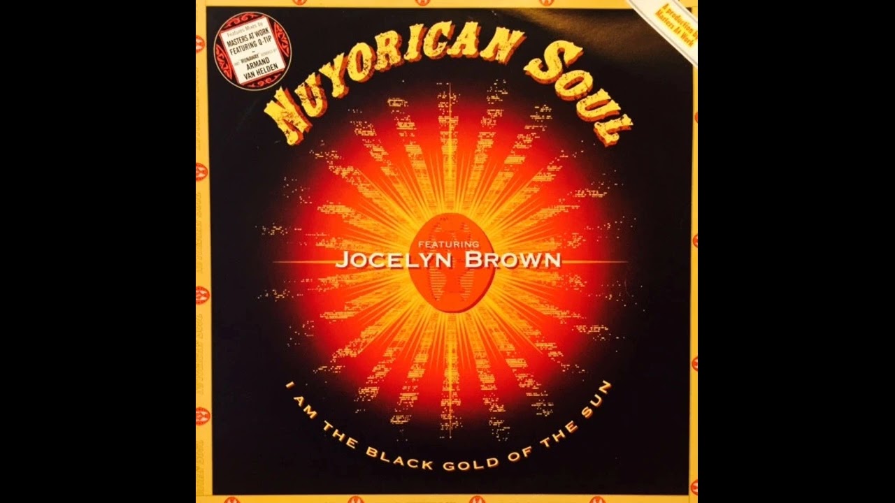 I Am The Black Gold Of The Sun (MAW Remix) - Nuyorican Soul feat