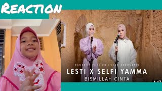 Lesti X Selfi Yamma Bismillah Cinta Dangdut Version Live Accoustic Reaction