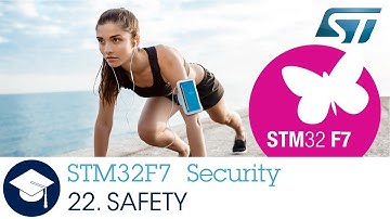 STM32F7 OLT - 22. Security - Safety