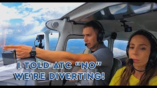 I Told ATC 'NO' We're Diverting!