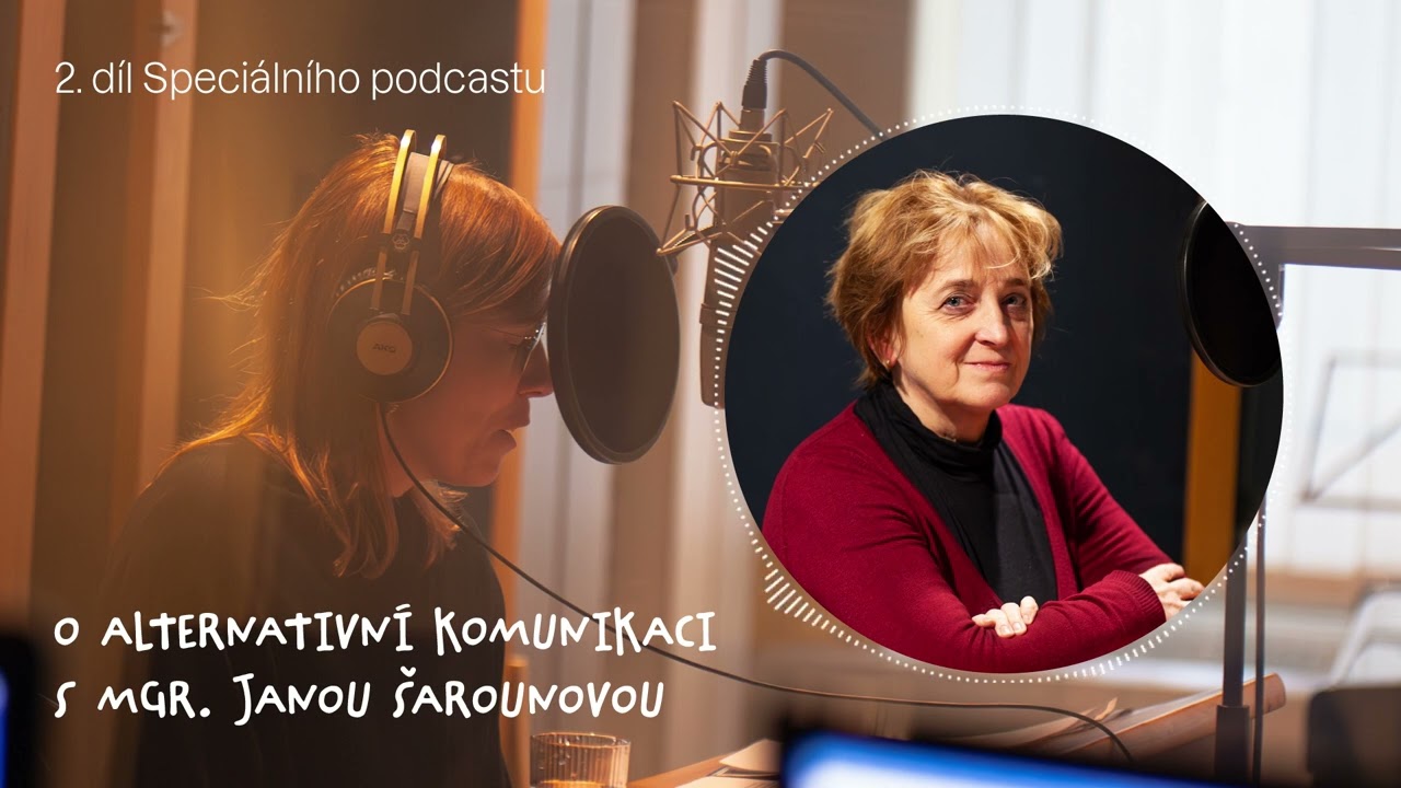 O alternativní a augmentativní komunikaci se speciální pedagožkou Mgr. Janou Šarounovou