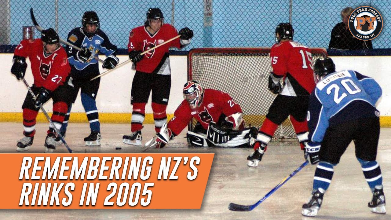 Remembering New Zealand's rinks in 2005 | Puck Yeah Podcast