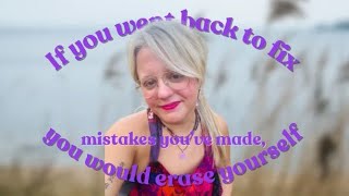 Download Lagu If You Went Back to Fix Mistakes You've Made, You Would Erase Yourself MP3 Download Lagu If You Went Back to Fix Mistakes You've Made, You Would Erase Yourself MP3