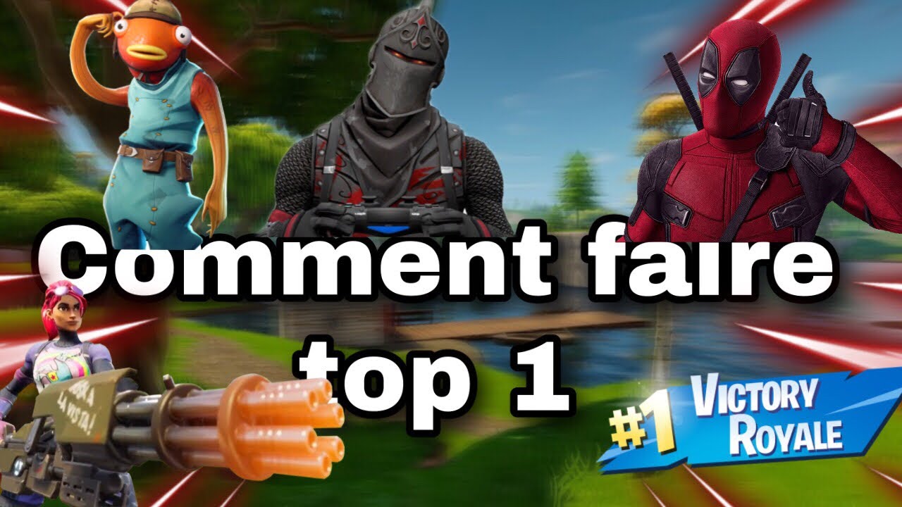 Comment faire top 1 sur fortnite - YouTube