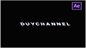 Cách tạo hiệu ứng Glitch text trong After effect | Glitch text effect | After effect