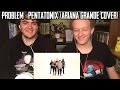 Problem  pentatonix ariana grande cover  reaction ft alec helm