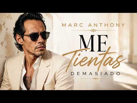 Marc Anthony-Me Tientas Demasiado | salsa Romántica original 