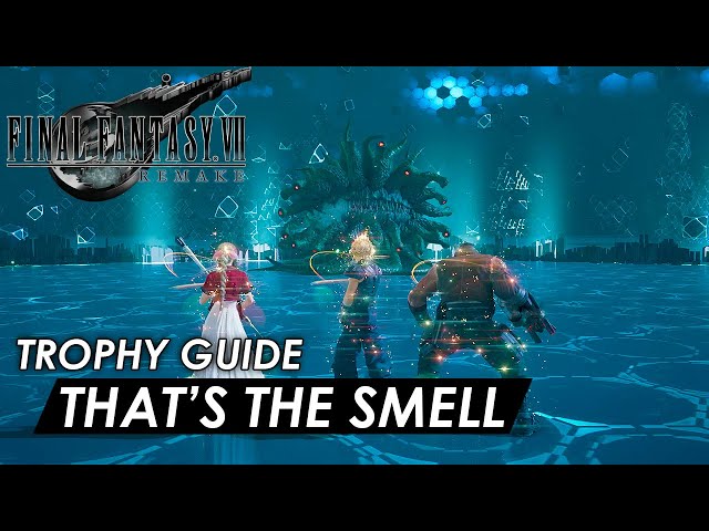 Final Fantasy VII Remake - That's The Smell Trophy (Guide) (Three-Person  Team vs Monsters of Legend) 