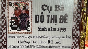 Lễ Tang Cụ Bà Đỗ Thị Đê 91T(Cty mai táng tân an)