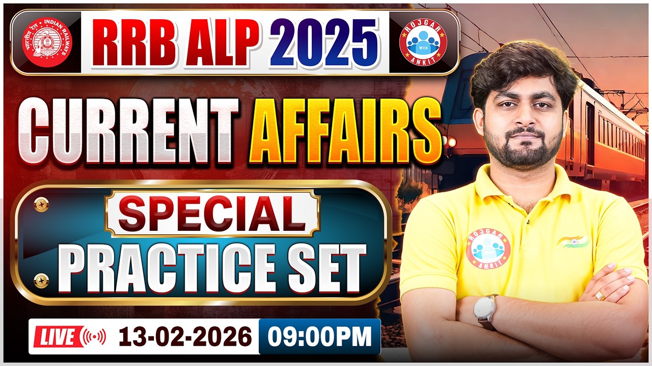RRB ALP Current Affair Classes 2025 | Special Practice Set | RRB ALP Classes 2026 | Aadarsh Sir